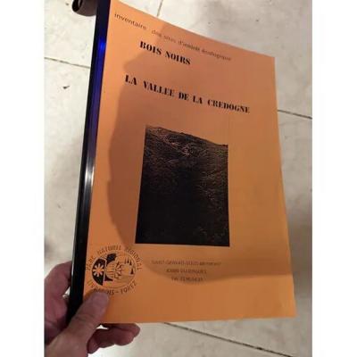 BOIS NOIRS LA VALLEE DE LA CREDOGNE SAINT GERVAIS SOUS MEYMONT INVENTAIRE