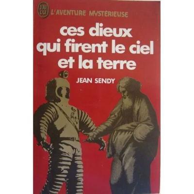 Ces Dieux Qui Firent Le Ciel Et La Terre. Le Roman De La Bible | Tr�s bon �tat