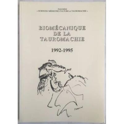 BIOMECANIQUE DE LA TAUROMACHIE | Comme neuf
