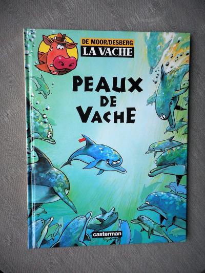 Johan De Moor La Vache Volume 4 Peaux De Vache EO In New Condition