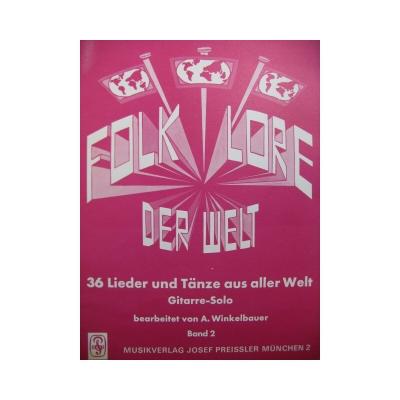 Folklore of the World Volume II 36 Songs and Dances Guitar