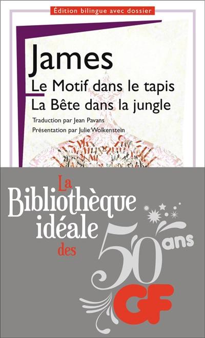 Le motif dans le tapis. The figure in the carpet. La b�te dans la jungle. The b