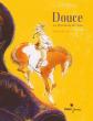 Douce, la promesse de l'eau, Martine Bourre et  Martine Bourre