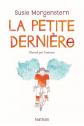 La petite derni�re, Susie Morgenstern et  Lilas Nord