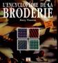 L'Encyclop�die de la broderie : Plus de quatre cents points, Mary Thomas et