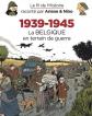 Le fil de l'Histoire racont� par Ariane & Nino   1939 1945 La Belgique