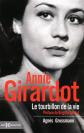 Annie Girardot, le tourbillon de la vie, Agn�s GROSSMANN