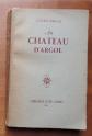 Julien GRACQ  Le chateau d'Argol   jos� Corti 1961 broch� non coup�