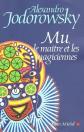 Mu, le maitre et les magiciennes