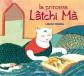 LA PRINCESSE LATCHI MA   Heugel, Louise