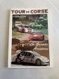 Tour De Corse 1956 2000 La Grande Aventure Jose Franchi Rallye WRC Groupe B