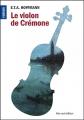 Le violon de Cr�mone: Suivi de Les aventures de la nuit de Saint Sylvestre, Erns