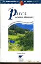 Guide des parcs naturels r�gionaux : le patrimoine naturel, la vie traditionnell