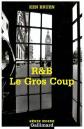 R&B Le gros coup, Ken Bruen,  Marie Ploux et  Catherine Cheval