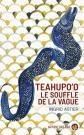 Teahupo'o: Le souffle de la vague, Ingrid Astier
