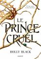 Le prince cruel, Holly Black