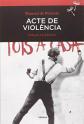 Acte de viol�ncia (Sembra Llibres), Manuel Pedrolo