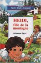 Heidi, fille de la montagne, Johanna D'apr�s Spyri