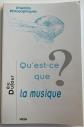 �ric Dufour�Qu est ce que la musique   Vrin 2005