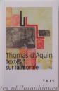 Thomas d Aquin Textes sur la morale Etienne Gilson Ruedi Imbach Vrin 2011