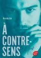 A A contre sens tome 2 Nick Mercedes Ron comme neuf