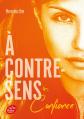 A A contre sens tome 4 Confiance Mercedes Ron comme neuf