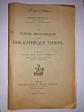 LES FONDS HISTORIQUES DE LA BIBLIOTHEQUE THIERS   REBELLIAU   1914