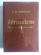 J�rusalem fin de la ville universelle    Goichon   1967 (Comme neuf)
