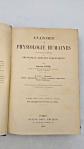 ANATOMIE ET PHYSIOLOGIE HUMAINES SUIVIES DE L'�TUDE DES PRINCIPAUX GROUPES  1909