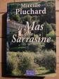 Mireille PluchardLe Mas de la Sarrasine Roman De Bor�e