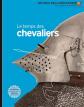 Le temps des chevaliers, Christopher Gravett
