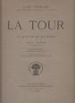 BESNARD Albert - LA TOUR   La vie et l' uvre de l'artiste. Catalogue critique...