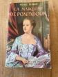 La marquise de Pompadour Michel Z�vaco Le livre Populaire 1950