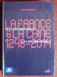 LA FRANCE ET LA CHINE 1248 2014 par Jacques Dumasy