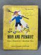 Livre scolaire ancien 1959 MON AMI PIERROT Marcel Roussel Belin