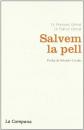 Salvem la pell (SIN COLECCION), Francesc Grimalt et  Ramon Grimalt
