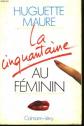 La cinquantaine au feminin., Huguette Maure