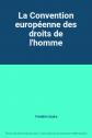 La Convention europ�enne des droits de l'homme, Fr�d�ric Sudre