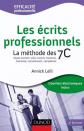 Les �crits professionnels : La m�thode des 7C, Annick Lelli