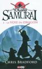 Young Samurai, Tome 3 : La voie du dragon, Chris Bradford