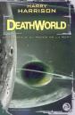 Deathworld   Le monde de la mort   L'int�grale, Harry Harrison