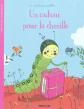 La minute du papillon : Un cadeau pour la chenille   D�s 2 ans ( p�rim� ), Yoann