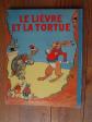 Walt Disney pr�sente Le Li�vre et la Tortue   Hachette 1935