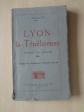 Lyon la t�n�breuse   M�moires d'un policier 1945   E Locard A Degoutte