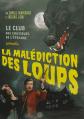La Mal�diction des loups, Camille Renversade et  Frederic Lisak