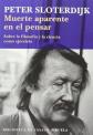 Muerte aparente en el pensar - Apparent death in thinking: Sobre la filosofia...