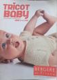CATALOGUE TRICOT TRICOT BABY BEBE LAYETTE 0 A 4 ANS BERGERE DE FRANCE