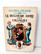 OEUVRES D'ERASME TOME 3 : LE DEUXIEME LIVRE DES COLLOQUES.   ERASME 1934 NUMERO.