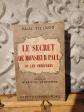 Le secret de Monsieur Paul ou les ch�quards Paul Tillard REF E9