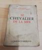 EMILE PAG�S le chevalier de la mer 1964 Paperback French Fiction Book